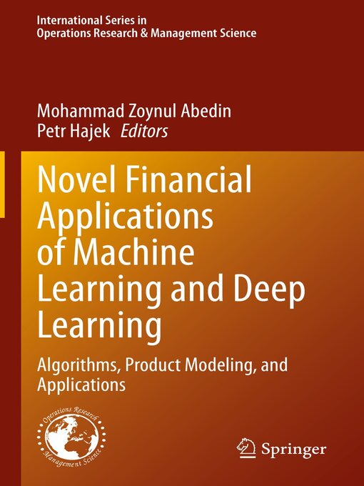 Title details for Novel Financial Applications of Machine Learning and Deep Learning by Mohammad Zoynul Abedin - Available